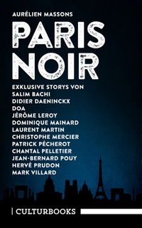 Abbildung von: Aurélien Massons PARIS NOIR - CulturBooks Verlag