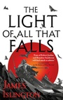 Cover: The Light of All That Falls - Orbit