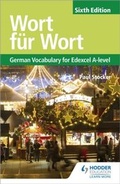 Cover: Wort fuer Wort Sixth Edition: German Vocabulary for Edexcel A-level - Hodder Education