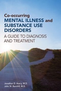 Cover: Co-occurring Mental Illness and Substance Use Disorders - American Psychiatric Association Publishing