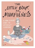 Cover: The Little Book of Mumfulness - Cassell