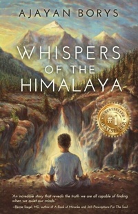 Abbildung von: Whispers of the Himalaya - Effortless Mind, LLC, DBA Purna Press