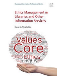 Abbildung von: Ethics Management in Libraries and Other Information Services - Chandos Publishing