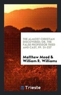 Cover: The Almost Christian Discovered - Trieste Publishing