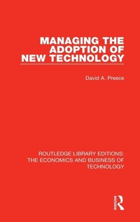 Enlarge image Cover: Managing the Adoption of New Technology - Routledge