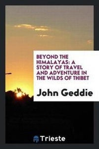 Abbildung von: Beyond the Himalayas - Trieste Publishing