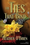 Cover: The Ties That Bind - Ties That Bind Saga