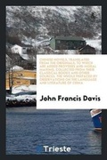 Cover: Chinese Novels, Translated from the Originals; To Which Are Added Proverbs and Moral Maxims, Collected from Their Classical Books and Other Sources. the Whole Prefaced by Observations on the Language and Literature of China - Trieste Publishing