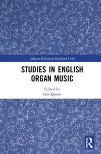 Abbildung von: Studies in English Organ Music - Routledge