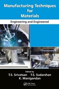 Cover: Manufacturing Techniques for Materials - CRC Press