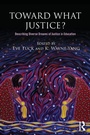 Cover: Toward What Justice? - Routledge