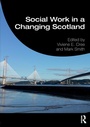 Cover: Social Work in a Changing Scotland - Routledge