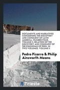 Cover: Documents and Narratives Concerning the Discovery and Conquest of Latin America. Number Four, Volume II; Relation of the Discovery and Conquest of the Kingdoms of Peru. in Two Volumes. Volume II - Trieste Publishing