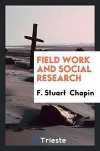Enlarge image Cover: Field Work and Social Research - Trieste Publishing