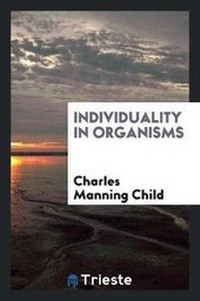 Enlarge image Cover: Individuality in Organisms - Trieste Publishing