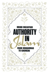 Abbildung von: Authority in Islam: From Mohammed to Khomeini - Routledge