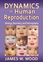 Cover: Dynamics of Human Reproduction - Routledge