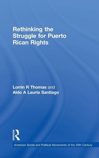Enlarge image Cover: Rethinking the Struggle for Puerto Rican Rights - Routledge