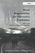 Cover: Moral Responsibility and Alternative Possibilities - Routledge