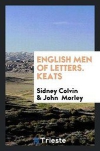 Enlarge image Cover: English Men of Letters. Keats - Trieste Publishing