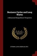 Cover: Business Cycles and Long Waves - Andesite Press