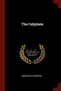 Cover: The Caliphate - Andesite Press
