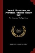 Cover: Cartolai, Illuminators, and Printers in Fifteenth-century Italy - Andesite Press