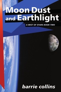Enlarge image Cover: Moon Dust and Earthlight - Lulu.com