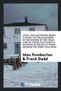 Cover: Love, the Harvester - Trieste Publishing