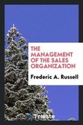 Cover: The Management of the Sales Organization - Trieste Publishing
