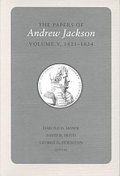 Cover: The Papers of Andrew Jackson - University of Tennessee Press