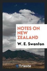 Abbildung von: Notes on New Zealand - Trieste Publishing
