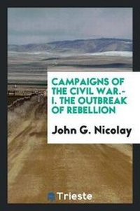 Abbildung von: The Outbreak of Rebellion - Trieste Publishing