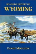 Cover: Roadside History of Wyoming - Mountain Press