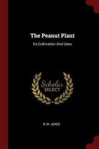Enlarge image Cover: The Peanut Plant - Andesite Press