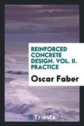 Cover: Reinforced Concrete Design. Vol. II. Practice - Trieste Publishing