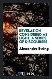 Enlarge image Cover: Revelation Considered as Light - Trieste Publishing
