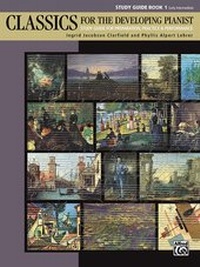 Enlarge image Cover: Classics for the Developing Pianist, Study Guide Book 1 - Alfred Publishing Company Inc