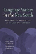 Cover: Language Variety in the New South - The University of North Carolina Press