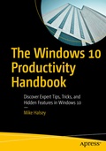 Cover: The Windows 10 Productivity Handbook - APress
