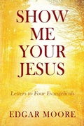 Cover: Show Me Your Jesus - Outskirts Press