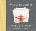 Cover: Why a Daughter Needs a Dad - Cumberland House Publishing,US