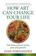 Cover: How Art Can Change Your Life - Balboa Press Australia