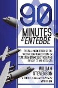 Cover: 90 Minutes at Entebbe - Skyhorse Publishing