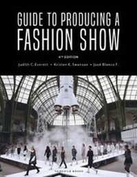Abbildung von: Guide to Producing a Fashion Show - Bloomsbury Academic USA