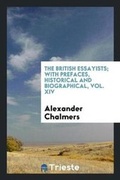 Cover: The British Essayists - Trieste Publishing