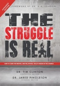 Cover: The Struggle Is Real - Westbow Press