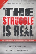 Cover: The Struggle Is Real - WestBow Press