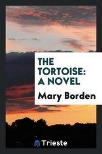 Enlarge image Cover: The Tortoise - Trieste Publishing