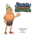 Cover: Snowy the Snowcone Snowman - Xlibris Us